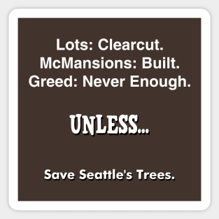 Save Seattle Trees 5 Sticker